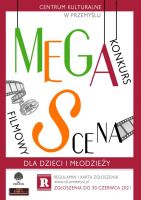 Konkurs filmowy dla dzieci i młodzieży Mega Scena Zgłoszenia do 30 czerwca 2021