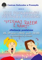 XXXI Podkarpacki Festiwal Piosenki "Śpiewaj razem z nami"
