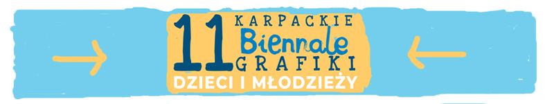Baner 11. Karpackiego Biennale Grafiki Dzieci i Młodzieży