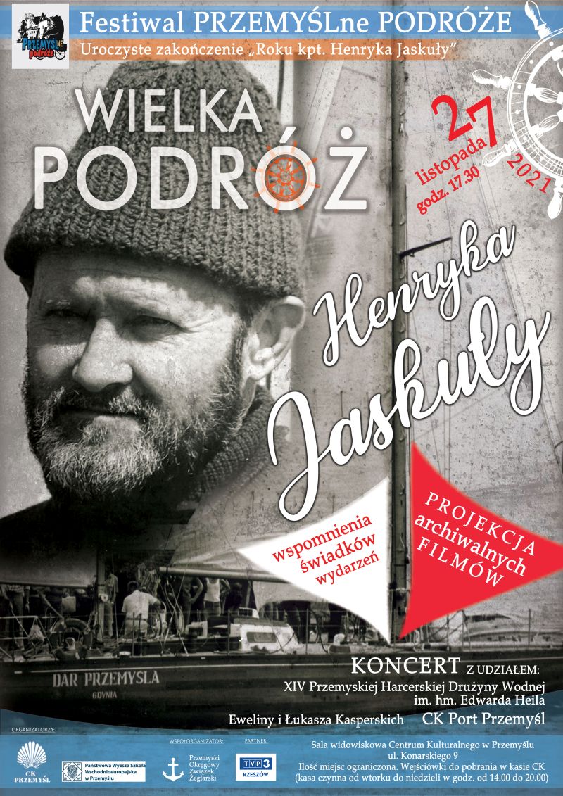 Plakat imprezy z twarzą Henryka Jaskuły i łodzią Dar Przemyśla. Tekst pod plakatem.